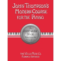 JOHN THOMPSONS MODERN COURSE 1ST GRADE