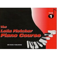 The Leila Fletcher Piano Course Book 1