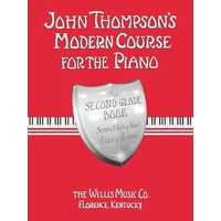 The Willis Music Company - John Thompson's modern Course 2nd Grade
